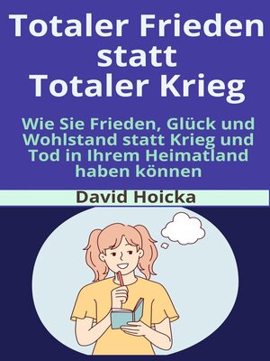 Totaler Frieden statt Totaler Krieg - ebook